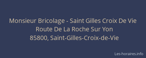 Monsieur Bricolage - Saint Gilles Croix De Vie