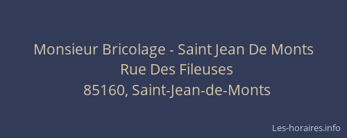 Monsieur Bricolage - Saint Jean De Monts