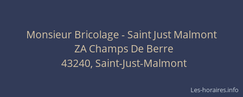 Monsieur Bricolage - Saint Just Malmont