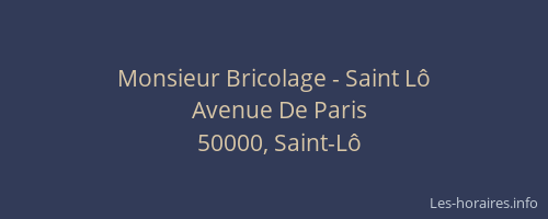 Monsieur Bricolage - Saint Lô