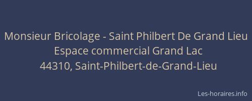 Monsieur Bricolage - Saint Philbert De Grand Lieu