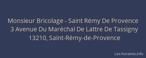 Monsieur Bricolage - Saint Rémy De Provence