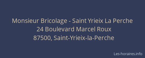 Monsieur Bricolage - Saint Yrieix La Perche