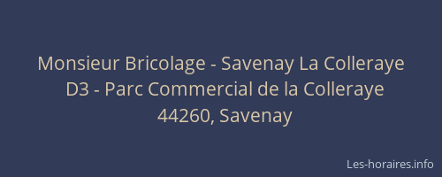 Monsieur Bricolage - Savenay La Colleraye