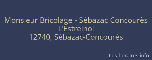 Monsieur Bricolage - Sébazac Concourès