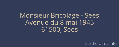 Monsieur Bricolage - Sées