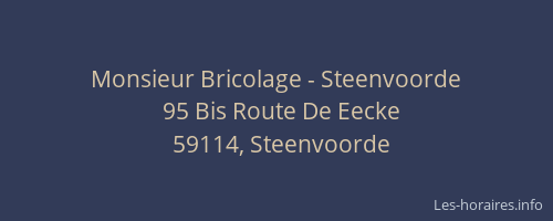 Monsieur Bricolage - Steenvoorde