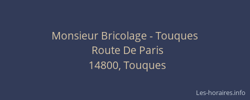 Monsieur Bricolage - Touques