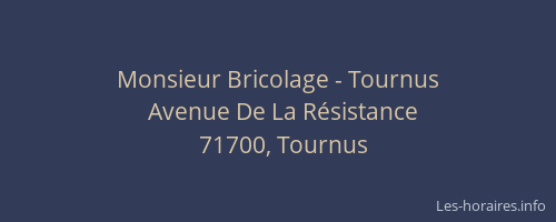 Monsieur Bricolage - Tournus