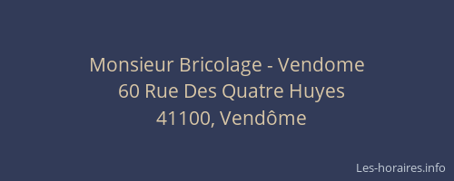 Monsieur Bricolage - Vendome