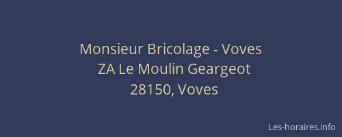Monsieur Bricolage - Voves