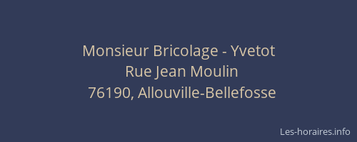 Monsieur Bricolage - Yvetot