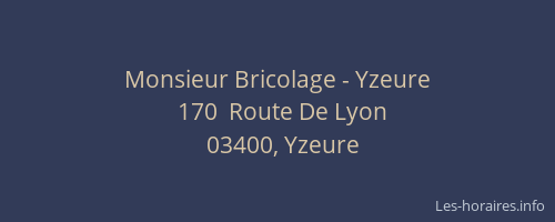 Monsieur Bricolage - Yzeure
