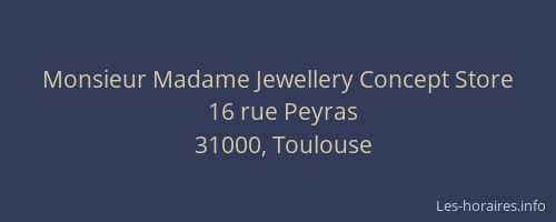 Monsieur Madame Jewellery Concept Store