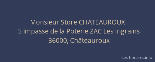 Monsieur Store CHATEAUROUX
