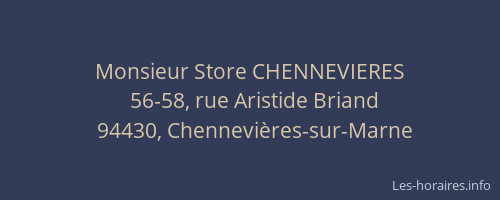 Monsieur Store CHENNEVIERES