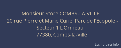 Monsieur Store COMBS-LA-VILLE