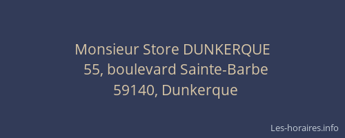 Monsieur Store DUNKERQUE