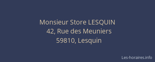 Monsieur Store LESQUIN