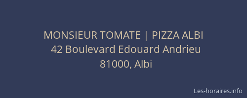 MONSIEUR TOMATE | PIZZA ALBI