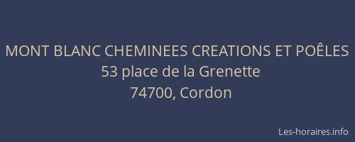 MONT BLANC CHEMINEES CREATIONS ET PO&Ecirc;LES