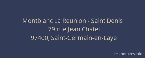 Montblanc La Reunion - Saint Denis