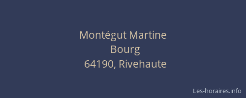 Mont&eacute;gut Martine