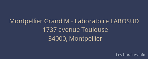 Montpellier Grand M - Laboratoire LABOSUD