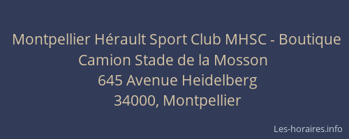 Montpellier Hérault Sport Club MHSC - Boutique Camion Stade de la Mosson