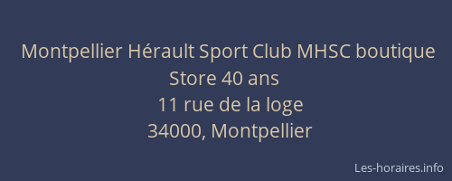 Montpellier Hérault Sport Club MHSC boutique Store 40 ans