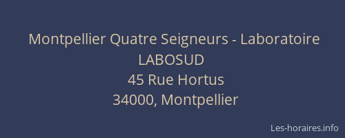 Montpellier Quatre Seigneurs - Laboratoire LABOSUD