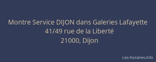 Montre Service DIJON dans Galeries Lafayette