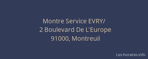 Montre Service EVRY/