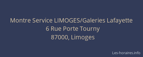 Montre Service LIMOGES/Galeries Lafayette