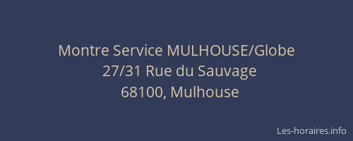 Montre Service MULHOUSE/Globe