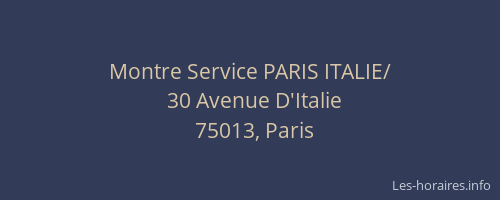 Montre Service PARIS ITALIE/