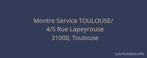 Montre Service TOULOUSE/