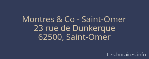 Montres & Co - Saint-Omer