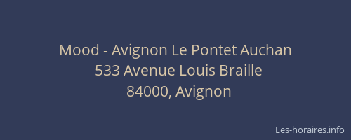 Mood - Avignon Le Pontet Auchan