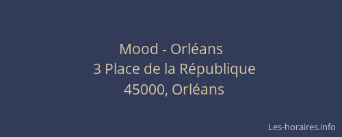 Mood - Orléans