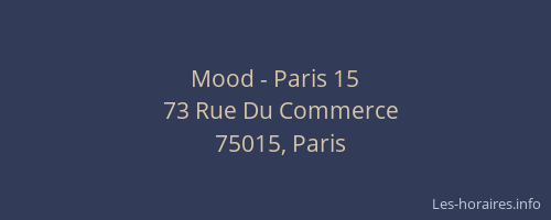 Mood - Paris 15