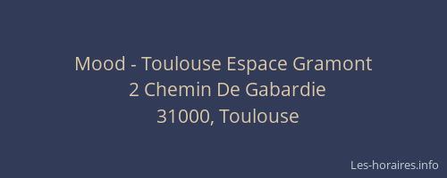Mood - Toulouse Espace Gramont