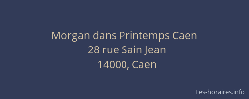 Morgan dans Printemps Caen