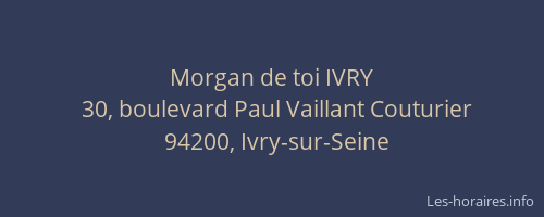 Morgan de toi IVRY