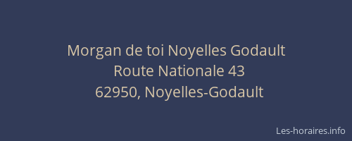 Morgan de toi Noyelles Godault