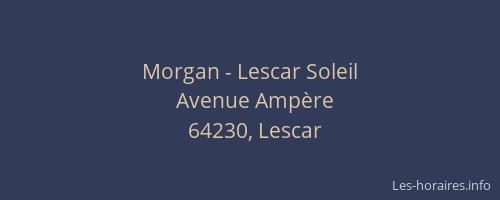 Morgan - Lescar Soleil