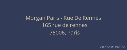 Morgan Paris - Rue De Rennes