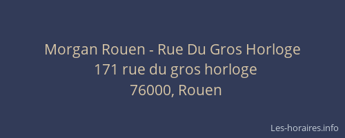 Morgan Rouen - Rue Du Gros Horloge