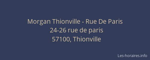Morgan Thionville - Rue De Paris