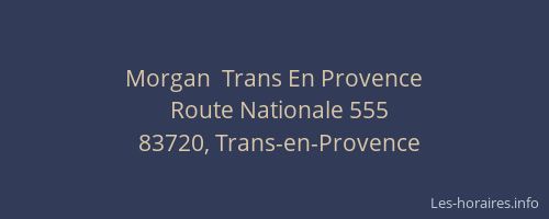 Morgan  Trans En Provence